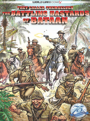 cover image of They Called Themselves the Battling Bastards of Bataan